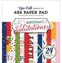 Echo Park Double-Sided Paper Pad 6X6 - Birthday Salutations