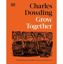 Charles Dowding - Grow Together