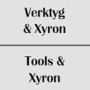 Verktyg & Xyron