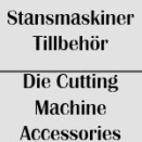 Stansmaskiner Tillbehör