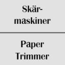 Skärmaskiner