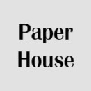Paper House