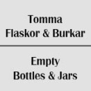 Tomma Flaskor / Burkar